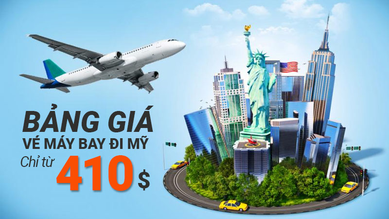 Bảng giá vé máy bay đi Mỹ