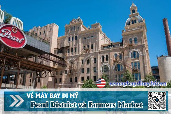 Pearl District và Farmers Market
