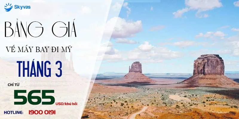 Bảng giá vé máy bay đi Mỹ tháng 3