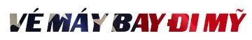 ve may bay di my