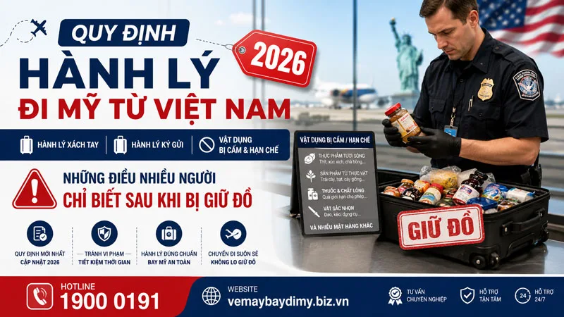 Quy định hành lý đi Mỹ từ Việt Nam 2026