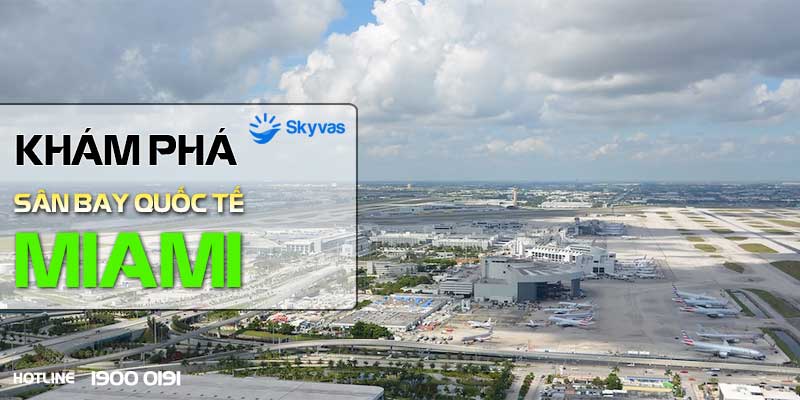 Sân bay Quốc tế Miami (MIA)