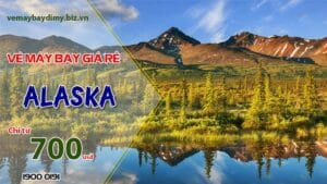Vé máy bay đi Alaska giá rẻ