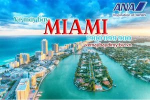 Vé máy bay đi Miami hãng ANA