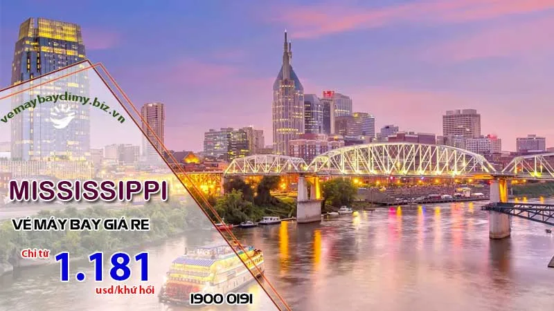 Vé máy bay đi Mississippi, Hoa Kỳ giá rẻ