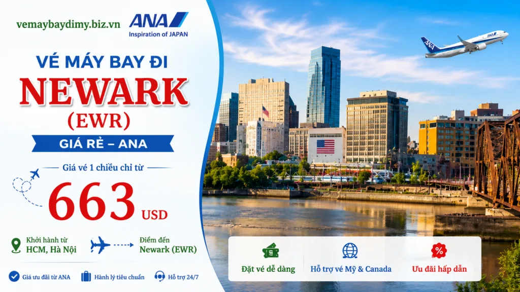 Vé máy bay đi Newark giá rẻ (EWR) - ANA