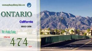 Vé máy bay đi Ontario (California) giá rẻ