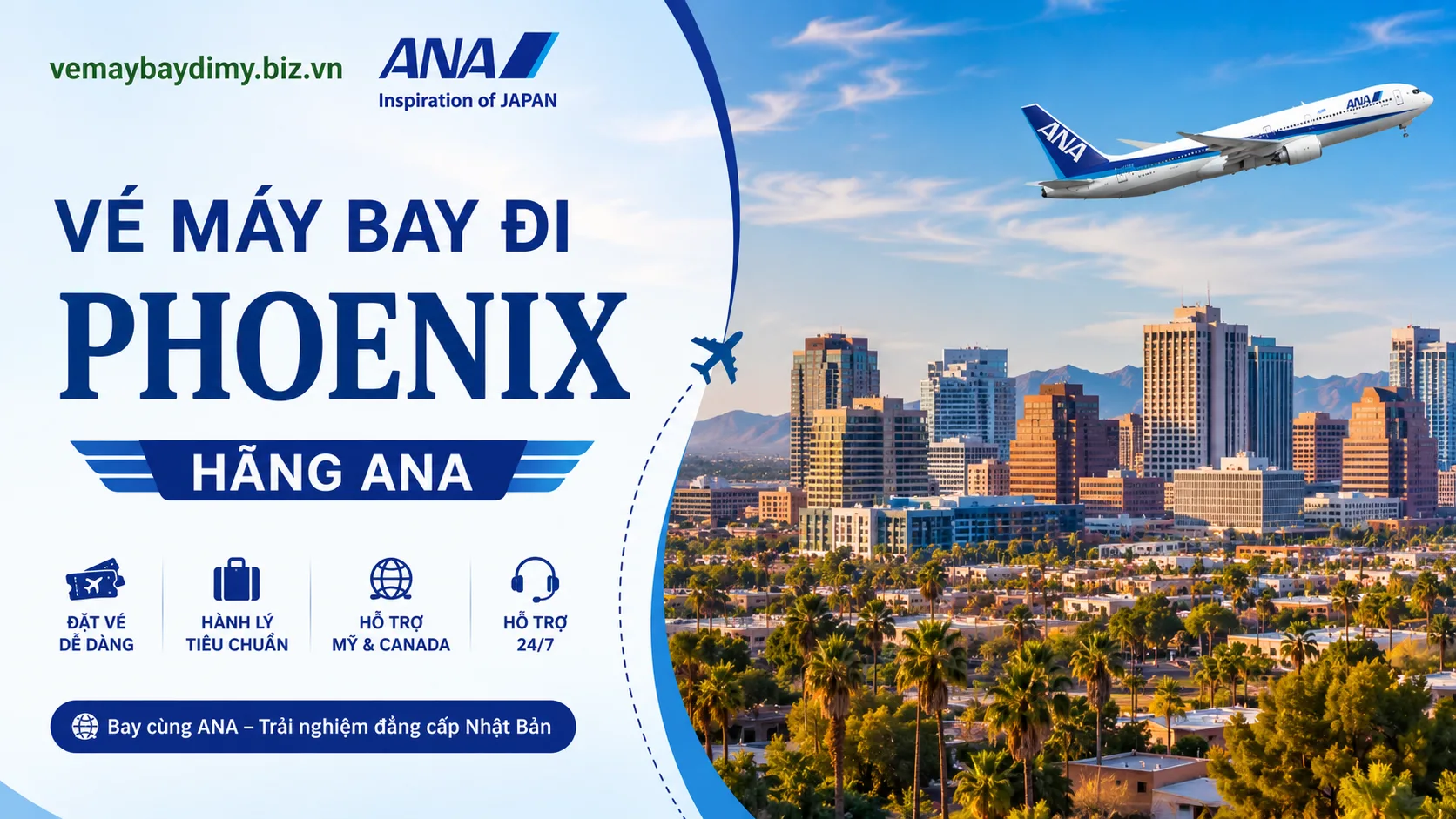 Vé máy bay đi Phoenix hãng ANA.