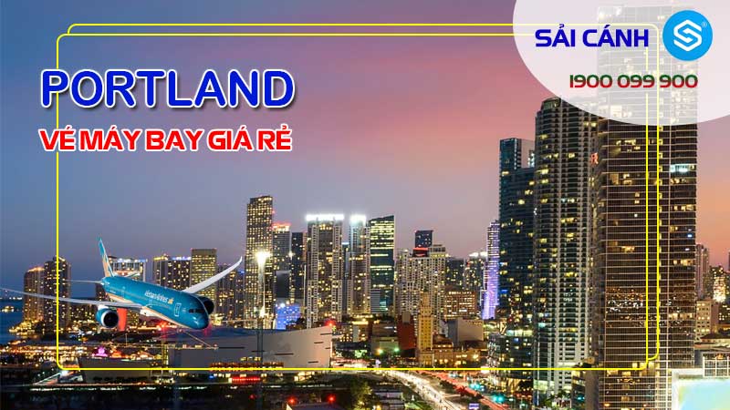 Vé máy bay đi Portland giá rẻ