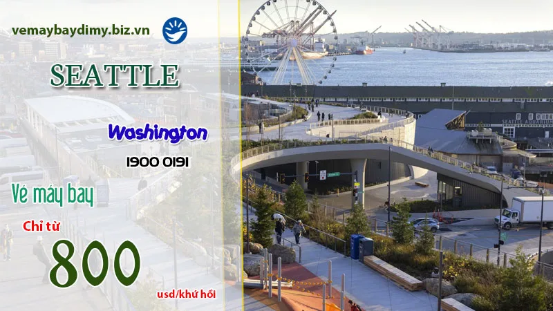 Vé máy bay đi Seattle Washington giá tốt mới nhất 2026