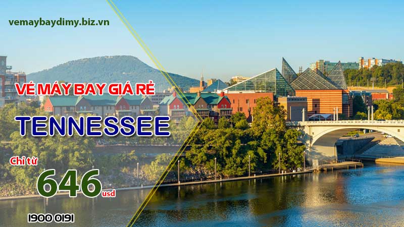 Vé máy bay đi Tennessee giá rẻ