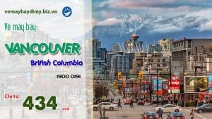 Vé máy bay đi Vancouver (YVR), Canada giá rẻ
