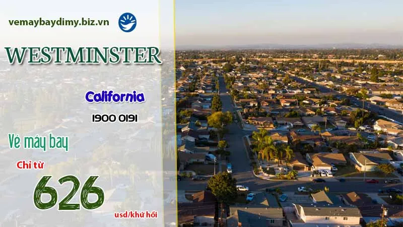 Vé máy bay đi Westminster, California