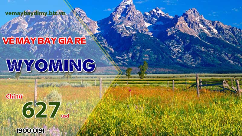 Vé máy bay đi Wyoming giá rẻ