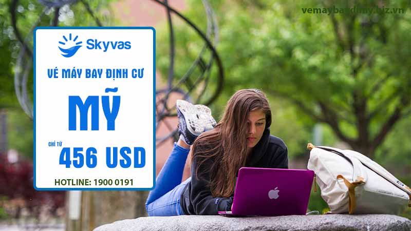 Vé máy bay định cư Mỹ giá rẻ