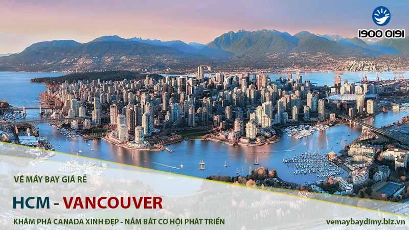Vé máy bay từ TP HCM đi Vancouver giá rẻ