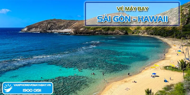 Vé máy bay Sài Gòn đi Hawaii