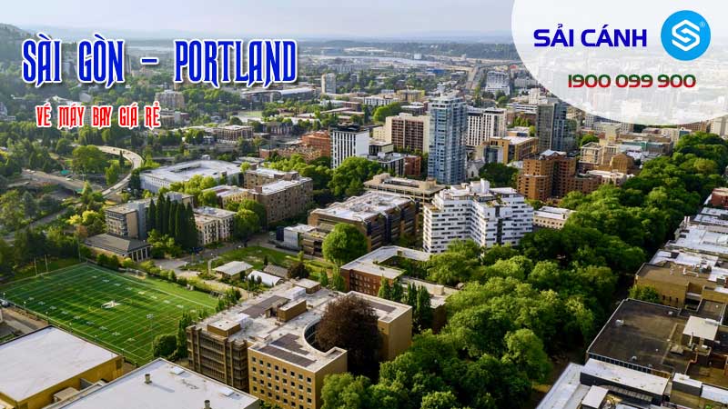 Vé máy bay Sài Gòn đi Portland